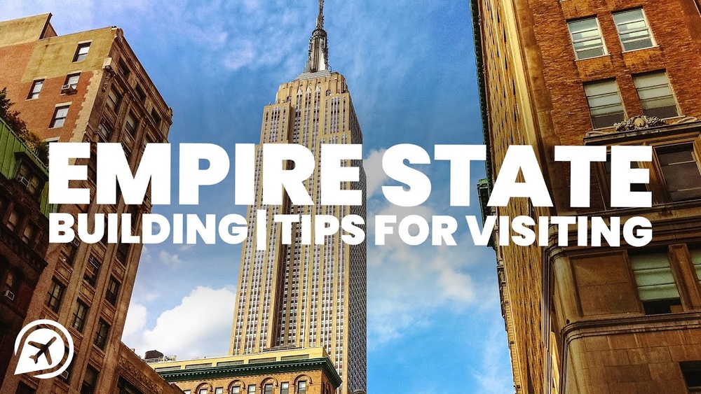 Empire State Building Travel Guide: Ultimate Tips for an Unforgettable Visit