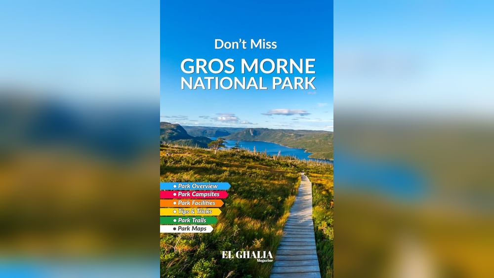 Gros Morne National Park Travel Guide: Ultimate Adventure & Scenic Spots