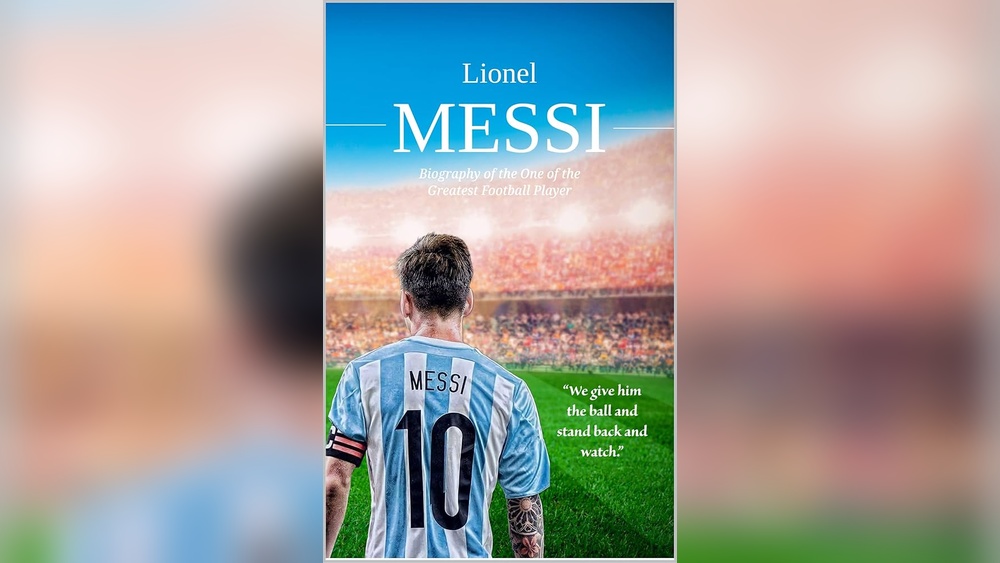 Lionel Messi Biography