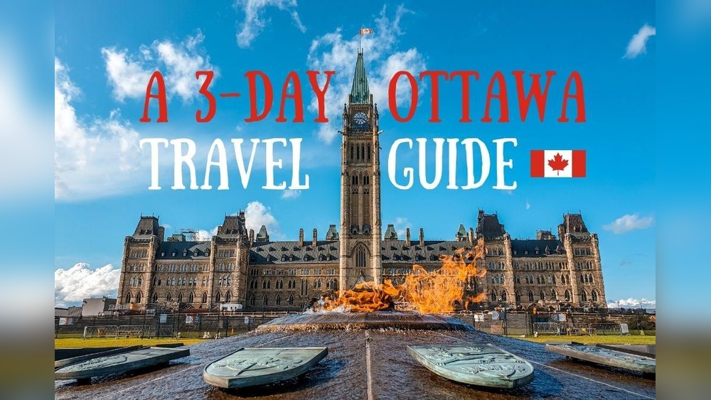Ottawa Travel Guide: Ultimate Tips for Unforgettable Adventures