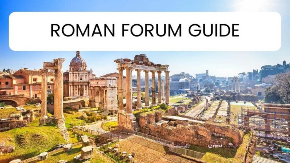 Roman Forum Travel Guide: Ultimate Tips for an Unforgettable Visit